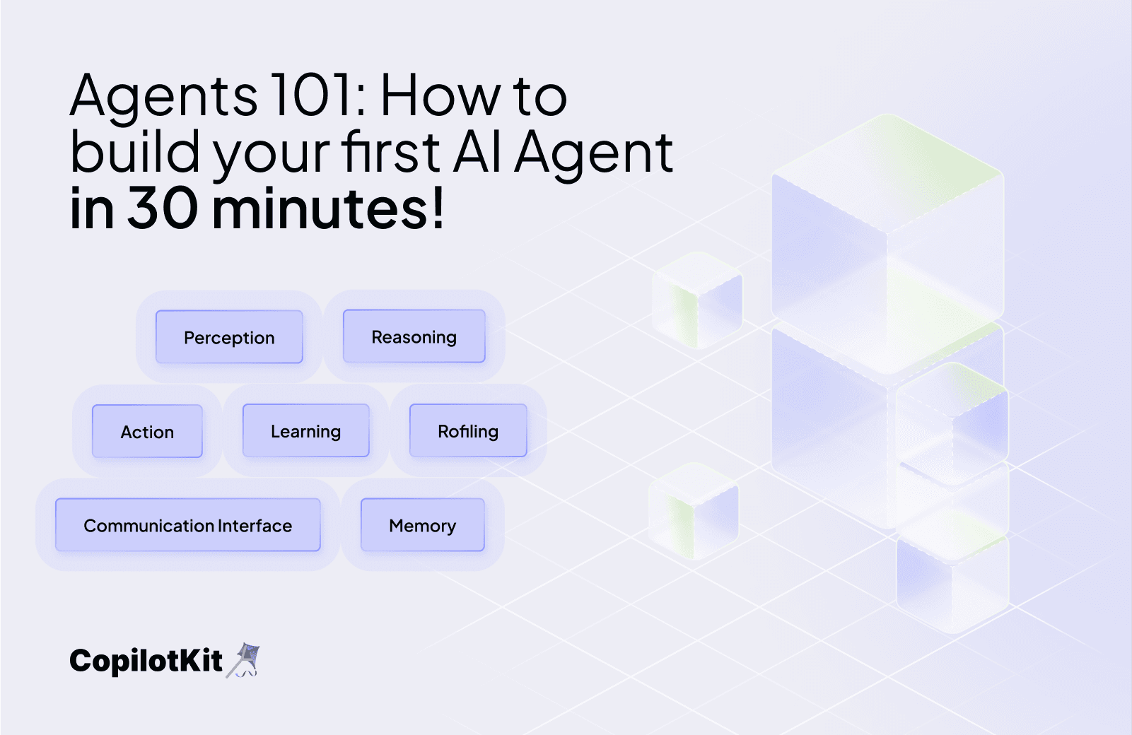Agents 101: How to build your first AI Agent in 30 minutes!