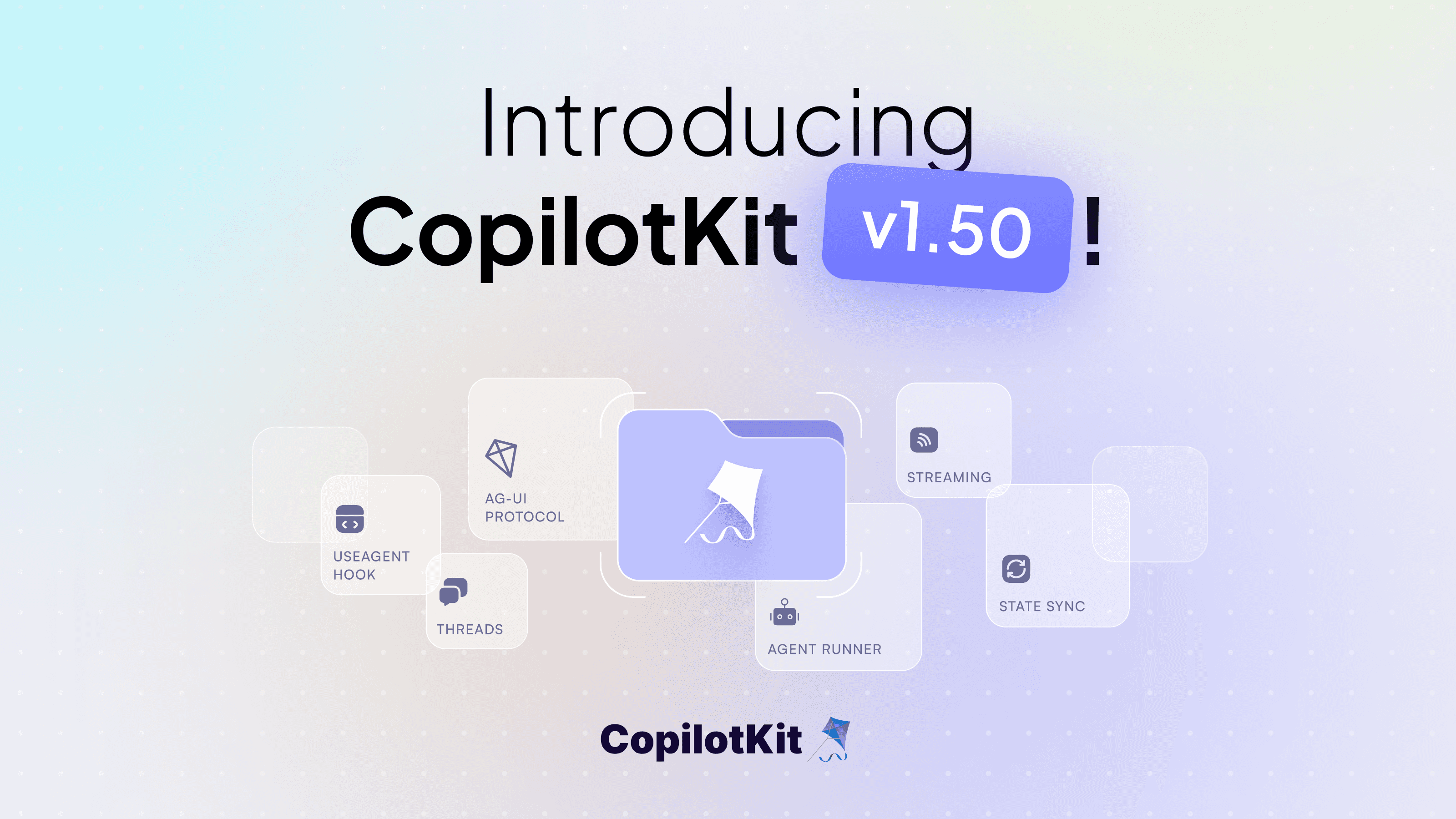 CopilotKit v1.50 Release Announcement: What's New for Agentic Builders