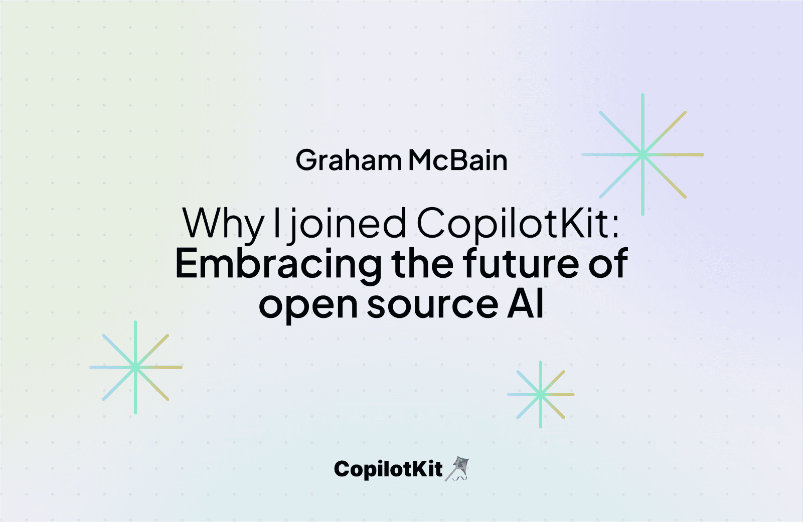 Why I joined CopilotKit: Welcoming CopilotKit's New Head DevRel