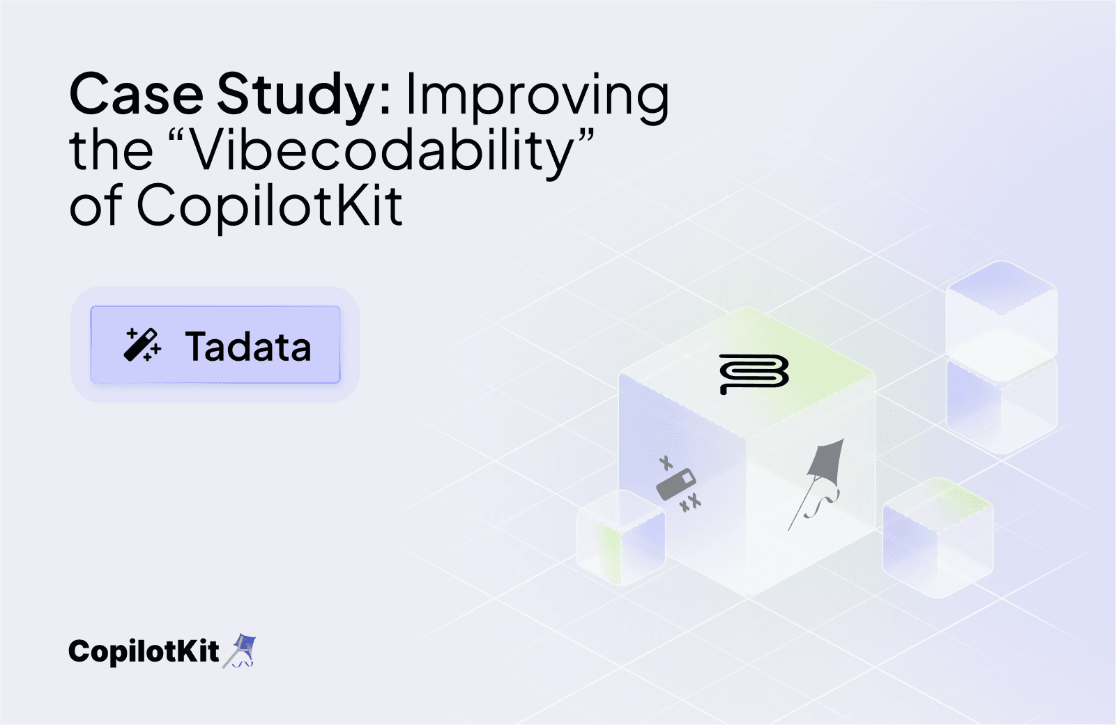 Case Study: Improving the “Vibecodability” of CopilotKit